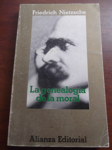 La Genealogia De La Moral Friedrich Nietzsche Alianza