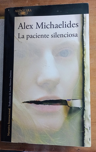 Libro La Paciente Silenciosa De Alex Michaelides.