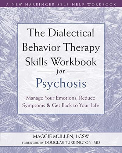 Book : The Dialectical Behavior Therapy Skills Workbook For