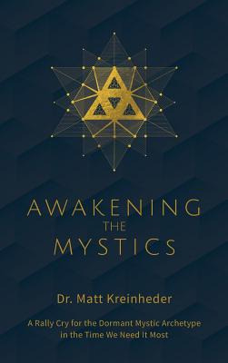 Libro Awakening The Mystics: A Rally Cry To The Dormant M...
