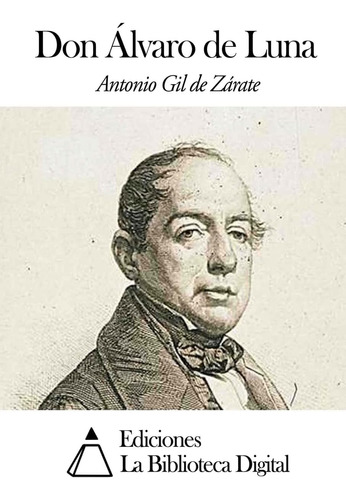 Libro:  Don Álvaro De Luna (spanish Edition)