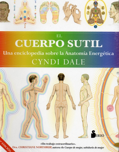 El Cuerpo Sutil - Una Enciclopedia Sobre Anatomía Energética