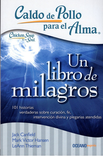 Un Libro De Milagros 9786077358763 Caldo De Pollo. 