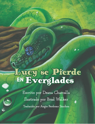 Libro: Lucy Se Pierde En Los Everglades: Es Una Aventura