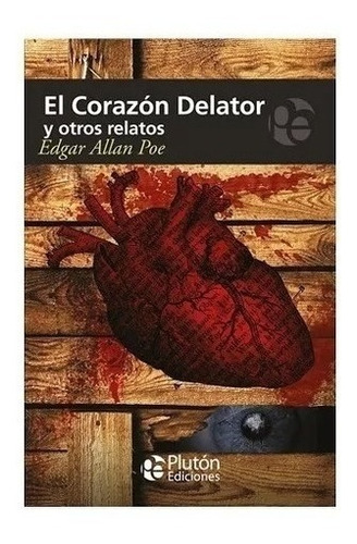 El Corazon Delator Y Otros Relatos- E. Allan Poe Libro Nuevo