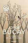 El Camino De La Felicidad*.. - Jorge Bucay