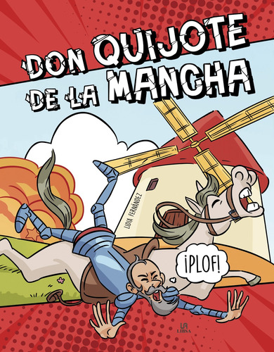 Don Quijote De La Mancha  Comic  Tapa Dura  