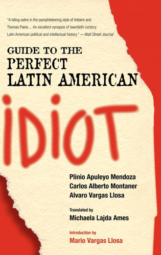 Libro Guide To The Perfect Latin American Idiot - Plinio ...