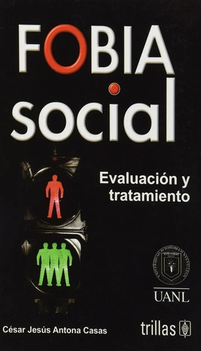 Fobia Social, Antona Casas, Cesar Jesus 
