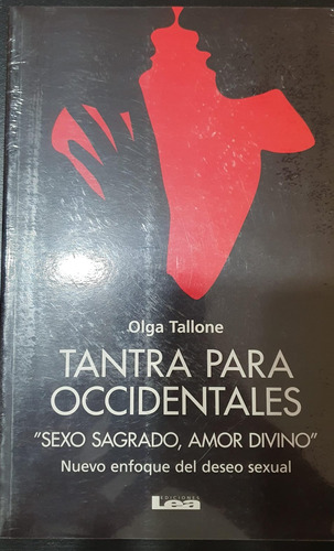 Tantra Para Occidentales. Olga Tallone.