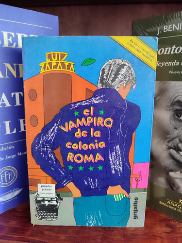 El Vampiro De La Colonia Roma Luis Zapata - Segunda Edición