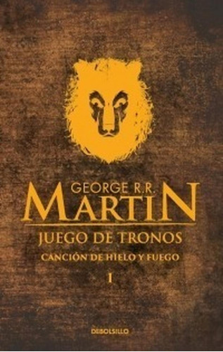 Juegos De Tronos Canción De Hielo Y Fuego - George Martin