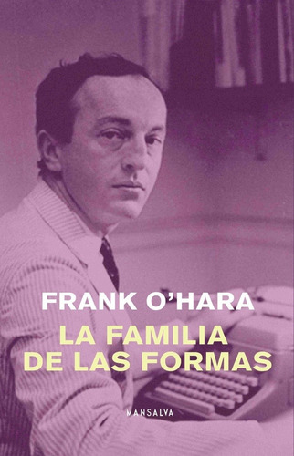 La Familia De Las Formas - O'hara, Frank