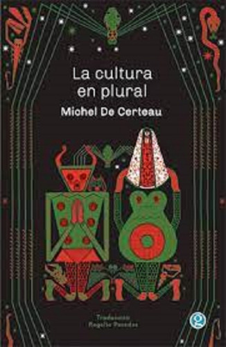 La Cultura En Plural - Michel De Certeau - Godot