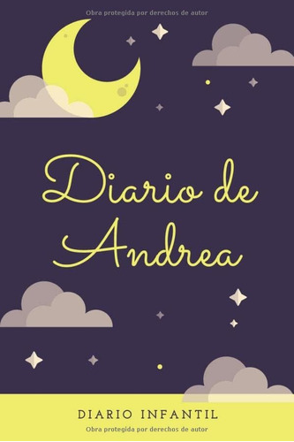 Libro: Diario Infantil Niña - Diario De Andrea: Regalo Para