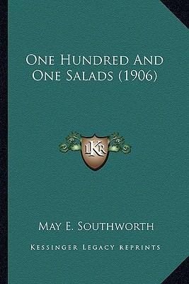 Libro One Hundred And One Salads (1906) - May E Southworth