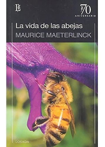 Libro: La Vida De Las Abejas. Maeterlinck, Maurice. Losada