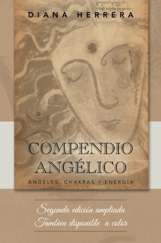 Libro : Compendio Angelico  - Diana Herrera