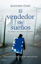 Comprar El Vendedor De Sueños: La novela que regala ilusiones, de Cury, Augusto. Fuera de colección Editorial Planeta México, tapa blanda en español, 2014