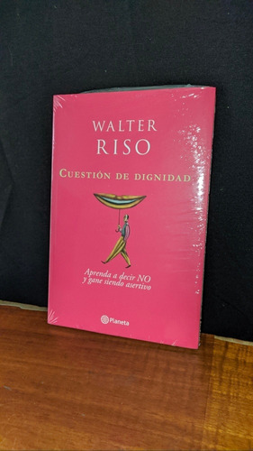 Libro, Cuestion De Dignidad - Walter Riso