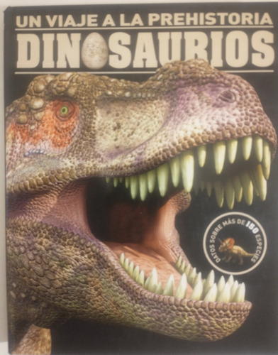 Dinosaurios Un Viaje A La Prehistoria 