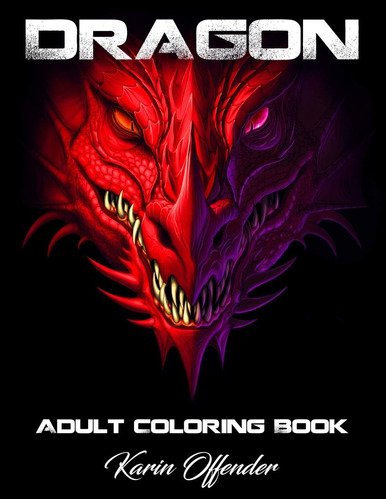 Libro: Dragons Adult Coloring Book: Stress Relieving Animal 
