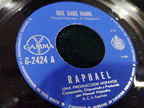 Raphael Que Sabe Nadie Sencillo,vinilo,7 ,vinyl