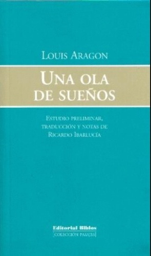 Una Ola De Sueños - Louis Aragon