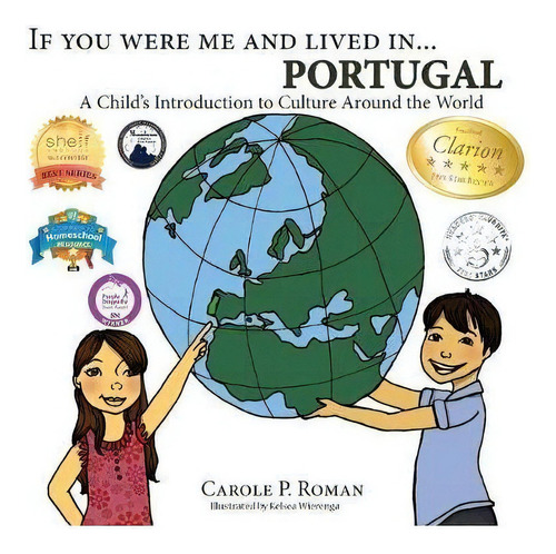 If You Were Me And Lived In...portugal, De Carole P Roman. Editorial Createspace Independent Publishing Platform, Tapa Blanda En Inglés