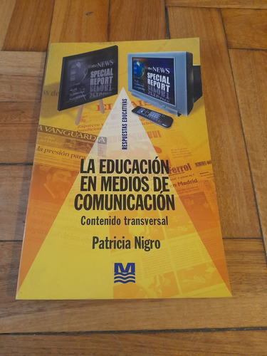 La Educacion En Medios De Comunicacion