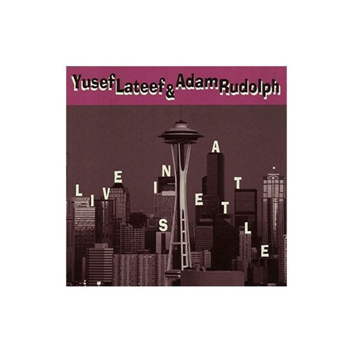 Lateef Yusef / Rudolph Adam Live In Seattle Usa Import Cd