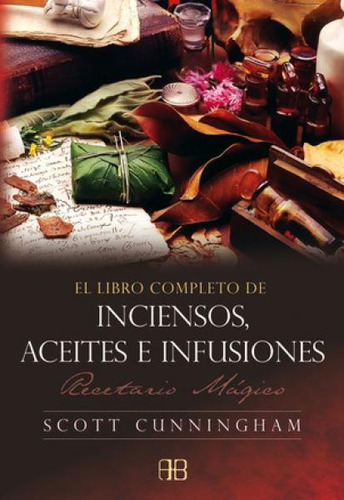 Libro Completo De Inciensos, Aceites ...