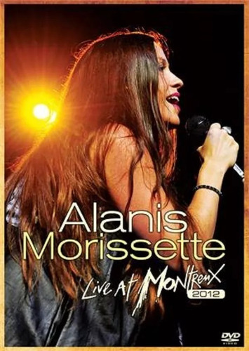 Dvd Alanis Morissette - Live At Montreux 2012