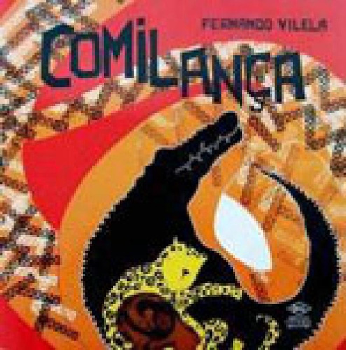 Comilança, De Vilela, Fernando. Editora Dcl Difusao Cultural, Capa Mole, Edição 1ª Edição - 2008 Em Português