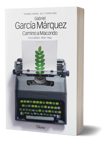 Camino A Macondo - Gabriel García Márquez