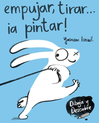 Empujar Tirar A Pintar - Yasmeen Ismail