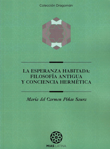 Libro La Esperanza Habitada: - Piã±as Saura, Marã­a Del C...