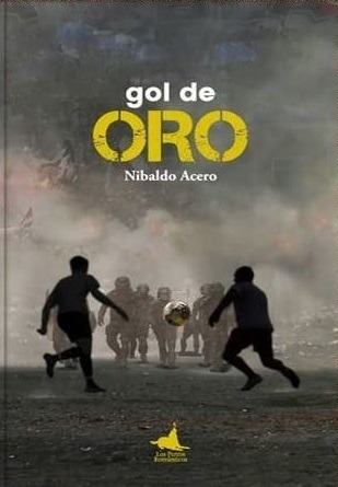 Gol De Oro / Nibaldo Acero
