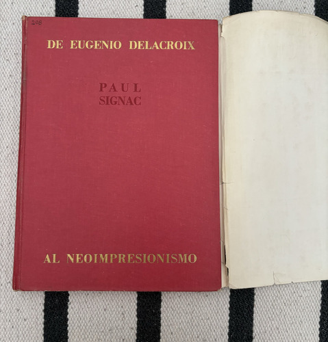 De Eugenio Delacroix Al Neoimpresionismo - Paul Signac (Usado)