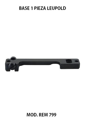Base Mira 1 Pieza Leupold Std Remington 799 Negro Caceria