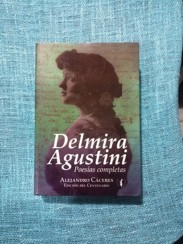 Poesías Completas  Delmira Agustini 