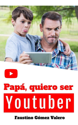 Libro: Papá, Quiero Ser (spanish Edition)