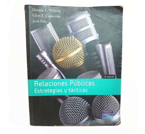 Relaciones Públicas Estrategias Y Tácticas 8va Edición