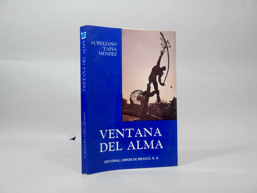 Ventana Del Alma Aureliano Tapia Mendez Libros México Aj1
