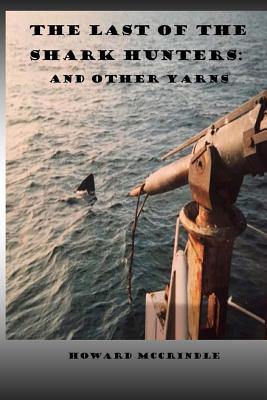 Libro The Last Of The Shark Hunters: And Other Yarns - Mc...