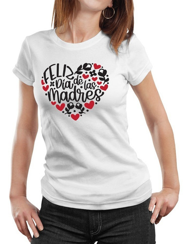 Polera Feliz Día De Las Madres Amor Algodón Orgánico Ma3