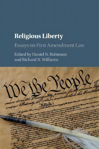 Religious Liberty, De Daniel N. Robinson. Editorial Cambridge University Press, Tapa Blanda En Inglés