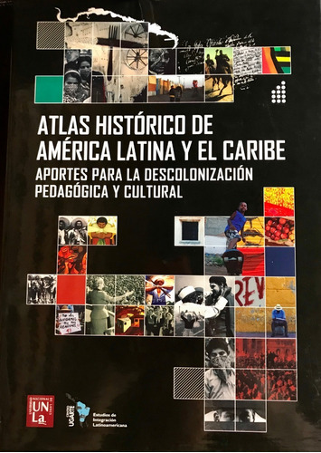 Imagen 1 de 8 de Atlas Histórico De América Latina Y El Caribe. // Edunla