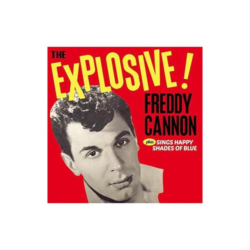 Cannon Freddy Explosive/sings Happy Shades Of Blue+8 Bonus W