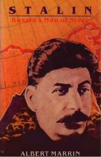 Stalin : Russia's Man Of Steel, De Albert Marrin. Editorial Beautiful Feet Books, Tapa Blanda En Inglés